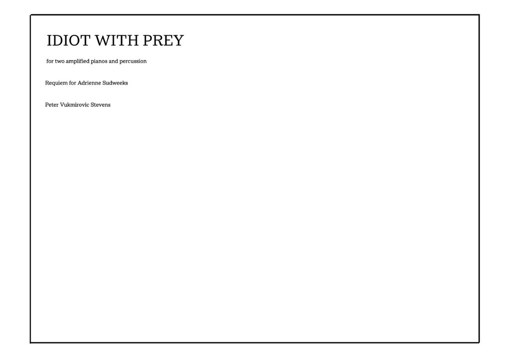 Idiot With Prey Score