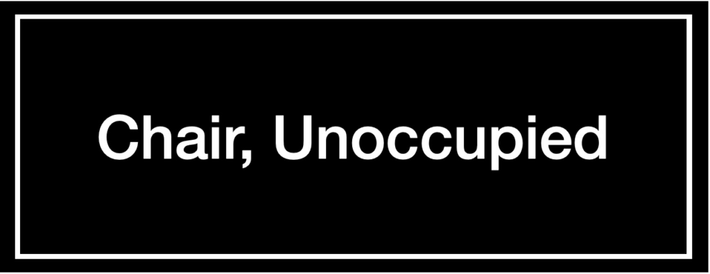 Chair, Unoccupied